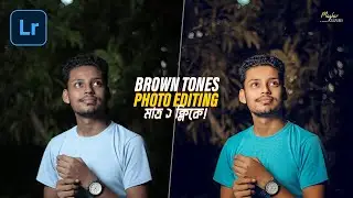 Lightroom Dark Brown Tones Photo Editing || Free Lightroom Presets || Mazhar Pictures