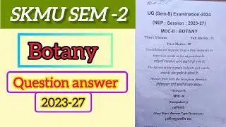UG (SEM-2) MDC-2 BOTANY (2023-27 ) QUESTION ANSWER