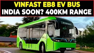 VinFast EB8 Electric Bus 2026: Stunning Interior/Exterior Tour &ndash; India Launch Soon?