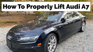 2016 Audi A7 3.0T Quattro AWD | How to Properly Lift Audi A7 on Jack Stands