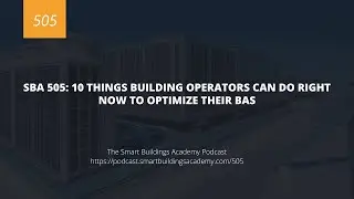 SBA 505: 10 вещей, которые операторы зданий могут сделать прямо сейчас, чтобы оптимизировать свою...