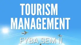 FYBA SEM II | TOURSIM MANEGMENT NOTES 