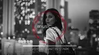 LVD feat. Martin Stark - In The Air Tonight (Far Out Mix)
