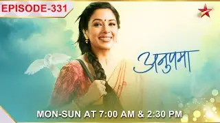 Anupama | Ep.331 | Pakhi ne ki Anupama se badtameezi!