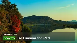 Обзор Luminar для iPad | Люминар Нео