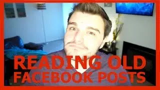 READING OLD FACEBOOK POSTS | VINNY DUKE