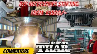 JEEP Accessories Starting From Rs500/- || Coimbatore || Mahindra Thar || Tamil ||