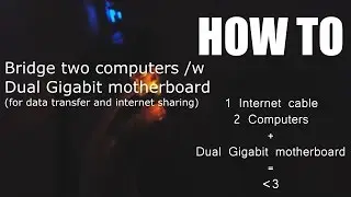 HOW TO | Bridge two computers via Ethernet For data and internet sharing