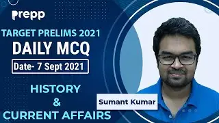 UPSC Prelims 2021 - Daily Quiz for IAS Exams | 7 Sept 2021 | Sumant Sir