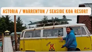 Astoria / Warrenton / Seaside KOA Resort Review!!!! | Full Time RV Living | RV LIFE | KOA |