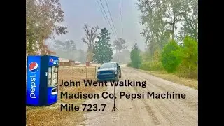 Florida Trail Thru-Hike (Madison County; Pepsi Vending Machine- Mile 723.7)