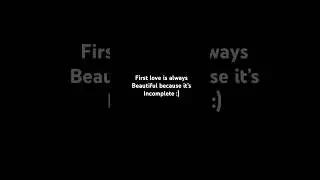 First love &hearts;️✨ #shorts #shortsfeed #trending #motivation #quotes #ytshorts