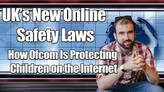 UK&rsquo;s New Online Safety Laws: How Ofcom Is Protecting Children on the Internet