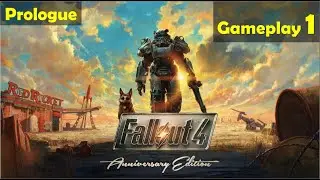 Fallout 4 Anniversary Edition Пролог Полное прохождение игры 1