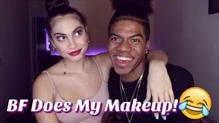 Boyfriend Does My Makeup!😂