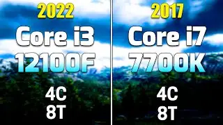 Core i3 12100F vs Core i7 7700K | 5 Years Difference PC Gameplay Benchmark Test