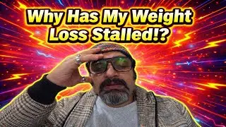 My weight loss has stalled...AGAIN...and I think I know why | VLog 8