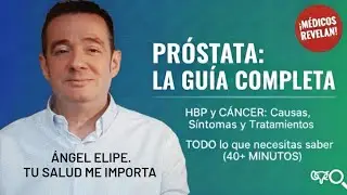 🔴HIPERPLASIA BENIGNA de PR&Oacute;STATA🤔y C&Aacute;NCER😱gu&iacute;a completa📑causas tratamiento💊cirug&iacute;a💉dietas🍲anal&iacute;tica