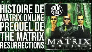 MATRIX ONLINE - L'HISTOIRE DU PREQUEL DE MATRIX 4 RESURRECTIONS