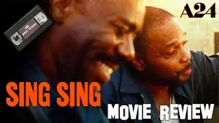 Sing Sing (2024) Movie Review