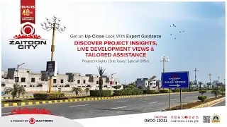 Explore Zaitoon City Up-Close | Expert Guidance, Live Development & Exclusive Offers