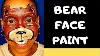 Bear Face Paint- Animal Ideas