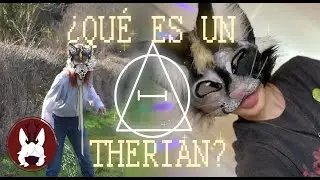 QU&Eacute; es un THERIAN?/ shifting/phanton/ theriotipo y por qu&eacute; es confundido por la comunidad furry