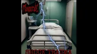 Shock Trauma - Original by Masquerade 