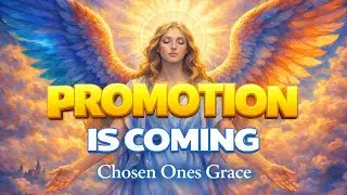 Chosen One, God Said Promotion Is Coming