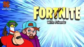 FORTNITE with FRIENDS