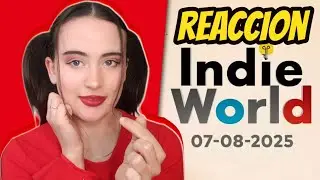 🔥MI REACCI&Oacute;N a los JUEGOS del INDIE WORLD para Switch/Switch 2 | Nintevis 