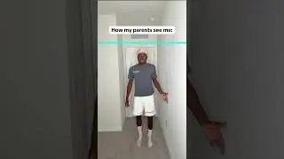 Как меня видят мои родители 😂