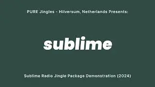 PURE Jingles - Sublime Radio Jingle Package Demonstration (2024)