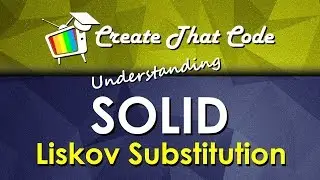 Understanding SOLID - Liskov Substitution Principle