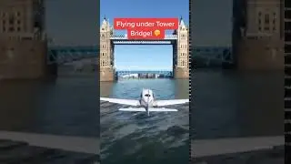 Microsoft Flight Simulator - Flying Under Tower Bridge