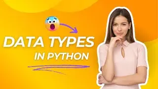 DATA TYPES IN PYTHON.