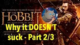 The Cosmonaut Variety Hour is WRONG about The Hobbit Trilogy - Part 2/3