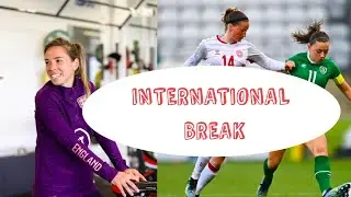 Arsenal WFC | International break | Part 1🎶