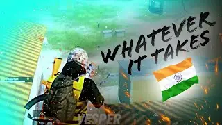 Whatever it takes||VESPER OP