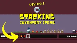 Remaking my game - Devlog 2 - STACKING INVENTORY ITEMS