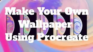 How to Make Your own Wallpaper using Procreate ( Free Brushes )
