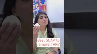 BEST soap to remove TAN? | TANNING | How to get rid of Tan #suntanremoval