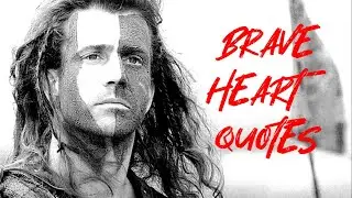 BRAVEHEART MOVIE QUOTES