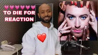 Sam Smith - To Die For [Video REACTION]