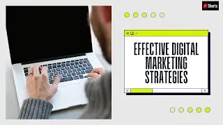Effective Digital Marketing Strategies | Digital Marketing Strategis in 2022