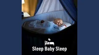Sleep Baby Sleep