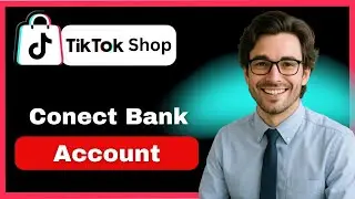 Как подключить и добавить банковский счет в TikTok (полное руководство 2026 года)