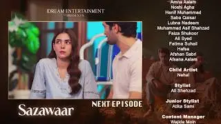 Sazawaar Episode 52 | Teaser | Khaqan Shahnawaz | Alishba Khan