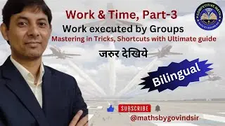 Work & Time, Part-3, Concept-Work Executed by group of Persons | bilingual | @mathsbygovindsir