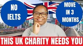 Move to the UK Fast with a Charity Visa